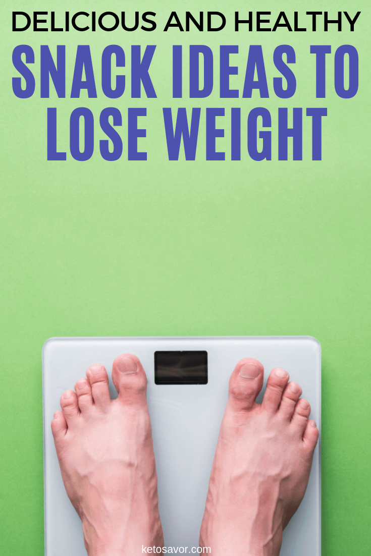 4 Delicious and Healthy Snack Ideas to Lose Weight Keto Savor