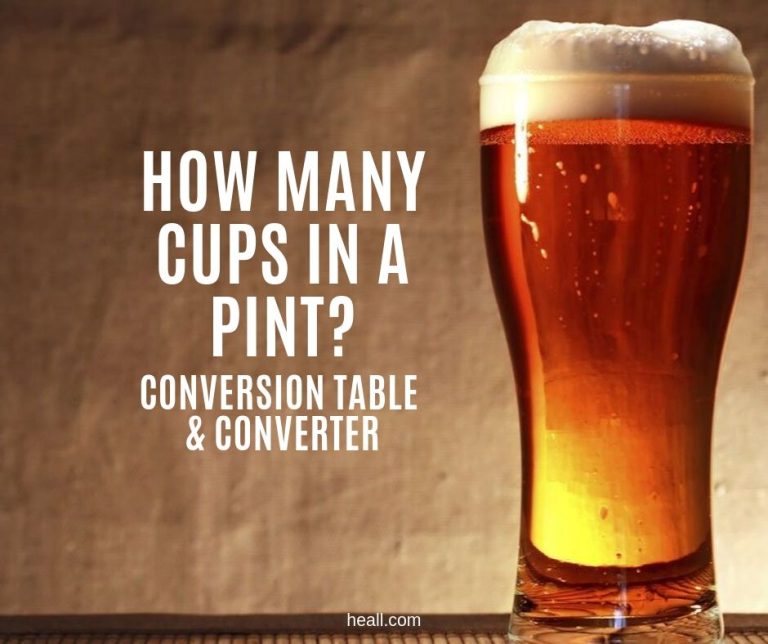 How Many Cups In A Pint? {Conversion Table and Converter} HEALL